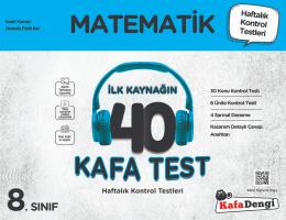 8. Sınıf Matematik 40 Kafa Test( Haftalık Kontrol Testleri + Sarmal Deneme)