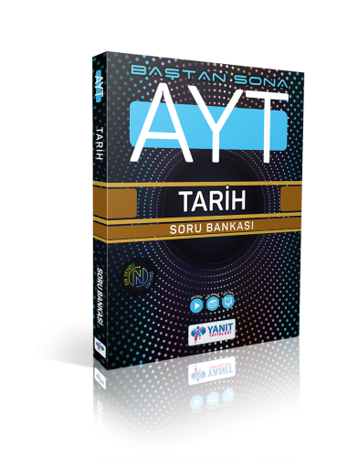 YANIT AYT BAŞTAN SONA TARİH SORU BANK.- YENİ BASKI