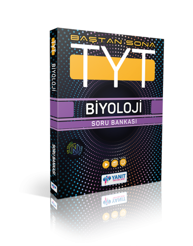 YANIT TYT BAŞTAN SONA BİYOLOJİ SORU B. YENİ BASKI